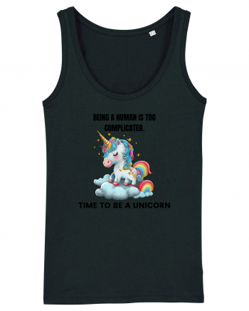 Unicorn Being a human is too complicated. Time to be a unicorn, design 1 Black