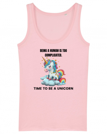 Unicorn Being a human is too complicated. Time to be a unicorn, design 1 Cotton Pink