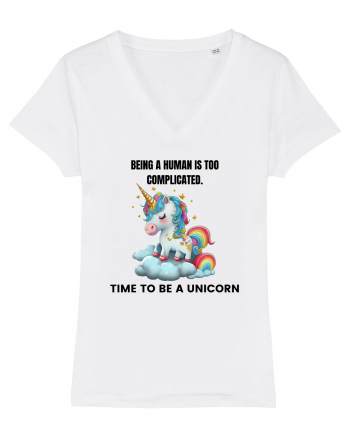 Unicorn Being a human is too complicated. Time to be a unicorn, design 1 White