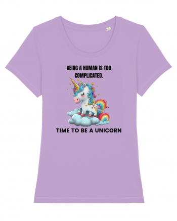 Unicorn Being a human is too complicated. Time to be a unicorn, design 1 Lavender Dawn