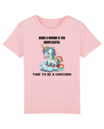 Unicorn Being a human is too complicated. Time to be a unicorn, design 1 Tricou mânecă scurtă  Copii Mini Creator