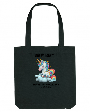 Unicorn Sorry I Can't, I Have to Walk My Unicorn, design 1 Black