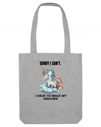 Unicorn Sorry I Can't, I Have to Walk My Unicorn, design 1 Heather Grey