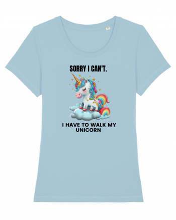 Unicorn Sorry I Can't, I Have to Walk My Unicorn, design 1 Sky Blue