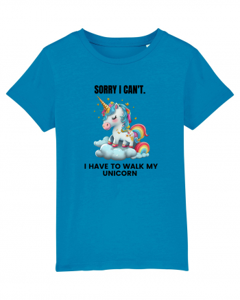 Unicorn Sorry I Can't, I Have to Walk My Unicorn, design 1 Azur