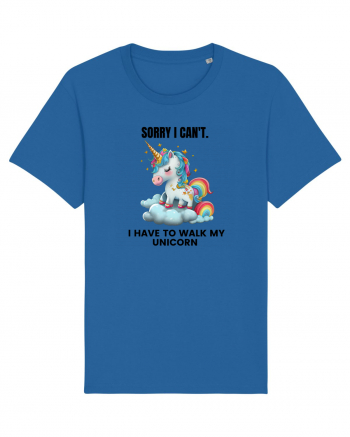 Unicorn Sorry I Can't, I Have to Walk My Unicorn, design 1 Royal Blue