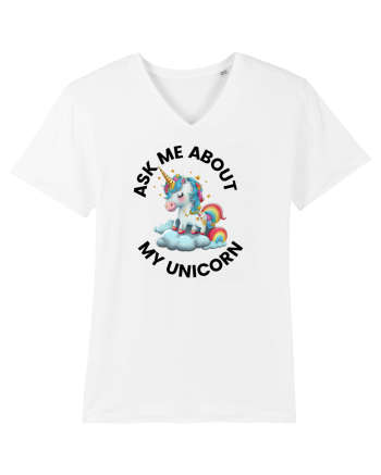 Unicorn Ask Me About My Unicorn , design 1 White