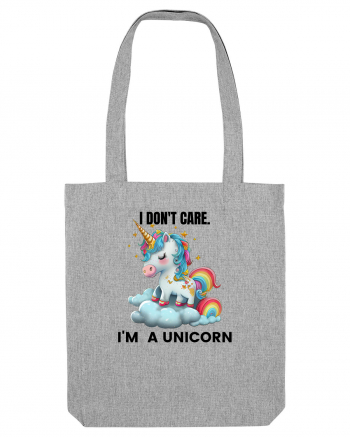 Unicorn I don't care. I'M A UNICORN, design 1 Heather Grey