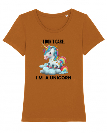 Unicorn I don't care. I'M A UNICORN, design 1 Roasted Orange