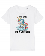 Unicorn I don't care. I'M A UNICORN, design 1 Tricou mânecă scurtă  Copii Mini Creator