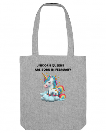 Unicorn mesaj UNICORN QUEENS ARE BORN IN FEBRUARY,  design 1 Heather Grey