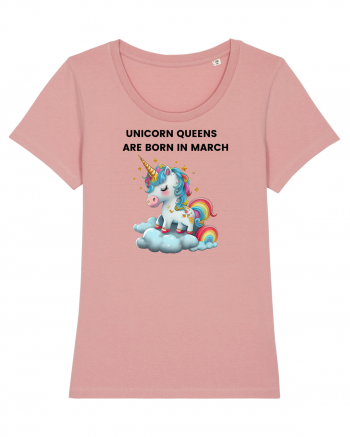 Unicorn mesaj UNICORN QUEENS ARE BORN IN MARCH,  design 1 Canyon Pink