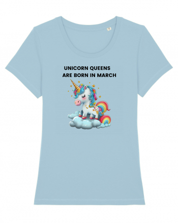 Unicorn mesaj UNICORN QUEENS ARE BORN IN MARCH,  design 1 Sky Blue