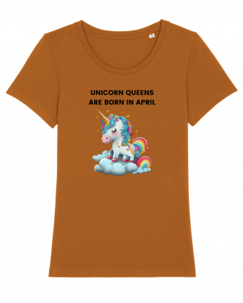 Unicorn mesaj UNICORN QUEENS ARE BORN IN april,  design 1 Roasted Orange