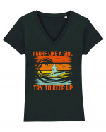 I SURF LIKE A GIRL TRY TO KEEP UP Tricou mânecă scurtă guler V Damă Evoker