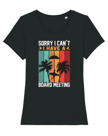 Sorry I can't I have a board meeting Black