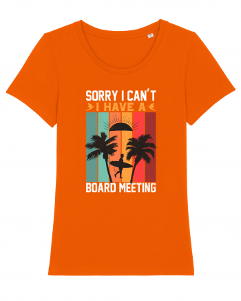 Sorry I can't I have a board meeting Bright Orange