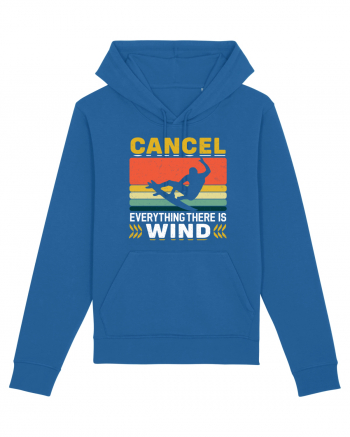 Cancel Everything There Is Wind Royal Blue