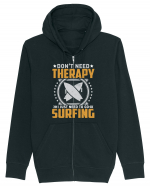 Don't need therapy I just need to go surfing Hanorac cu fermoar Unisex Connector