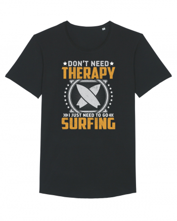 Don't need therapy I just need to go surfing Black