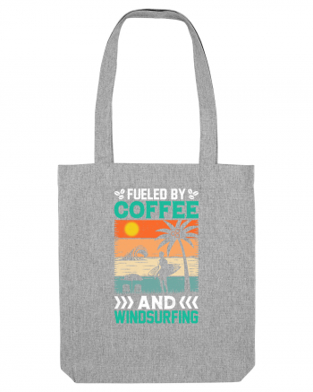 Fueled By Coffee And Windsurfing Heather Grey