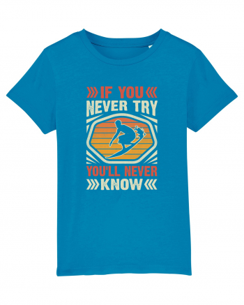 IF YOU NEVER TRY YOU'LL NEVER KNOW Azur