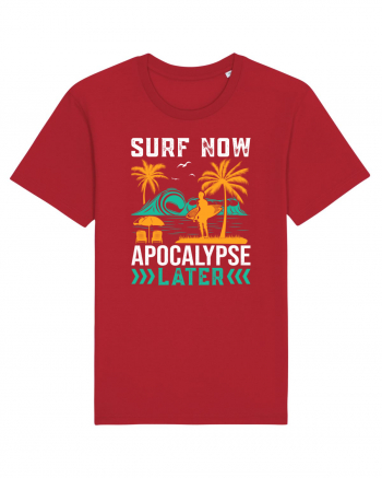 Surf Now Apocalypse Later Red