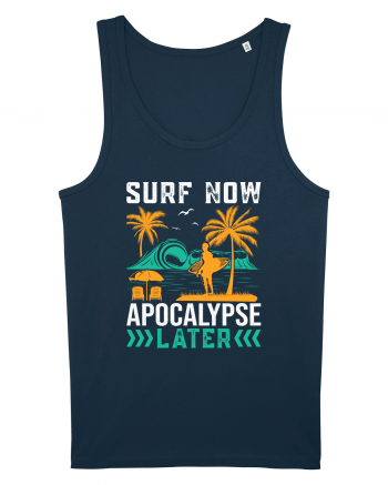 Surf Now Apocalypse Later Navy