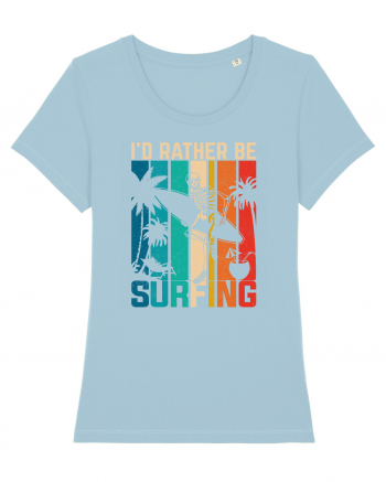 I'd rather be surfing Sky Blue