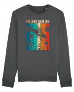 I'd rather be surfing Bluză mânecă lungă Unisex Rise