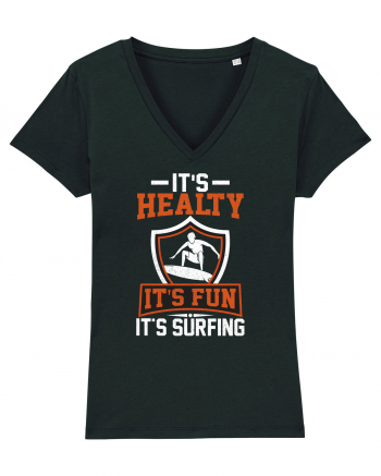 It's healthy it's fun it's surfing Black