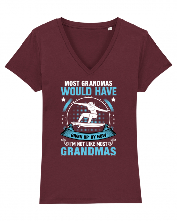 Most grandmas would have given up by now I'm not like most grandmas Burgundy