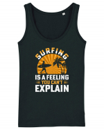 Surfing is a feeling you can't explain Maiou Damă Dreamer