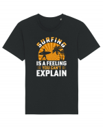 Surfing is a feeling you can't explain Tricou mânecă scurtă Unisex Rocker