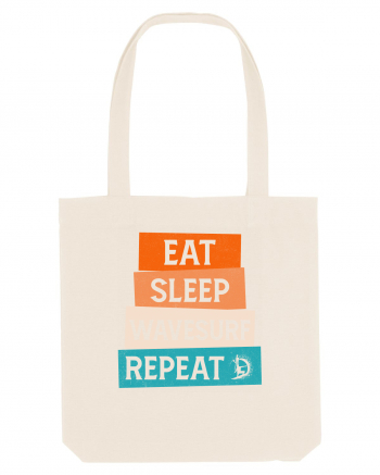 Eat Sleep Wavesurf Repeat Natural