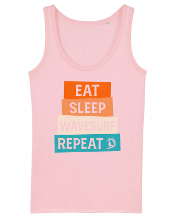 Eat Sleep Wavesurf Repeat Cotton Pink