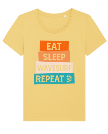 Eat Sleep Wavesurf Repeat Jojoba