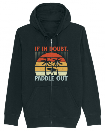 If in doubt paddle out Black