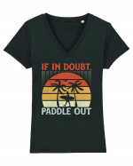 If in doubt paddle out Tricou mânecă scurtă guler V Damă Evoker