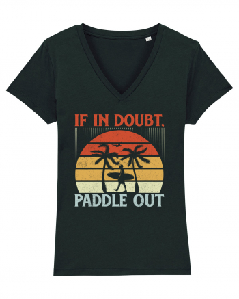 If in doubt paddle out Black