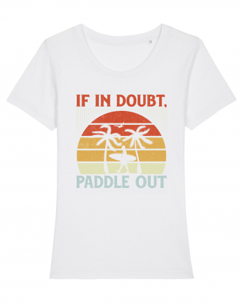 If in doubt paddle out White