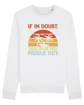 If in doubt paddle out White