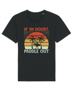 If in doubt paddle out Tricou mânecă scurtă Unisex Rocker