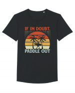 If in doubt paddle out Tricou mânecă scurtă guler larg Bărbat Skater