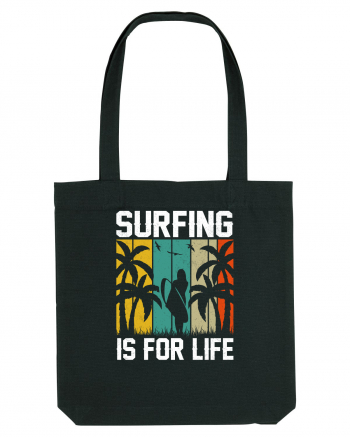 Surfing is for life Black