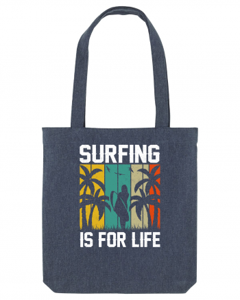 Surfing is for life Midnight Blue