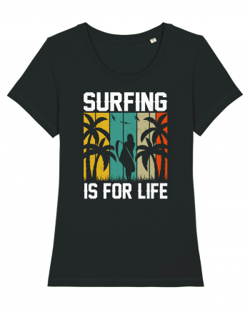 Surfing is for life Black