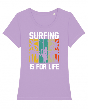 Surfing is for life Lavender Dawn