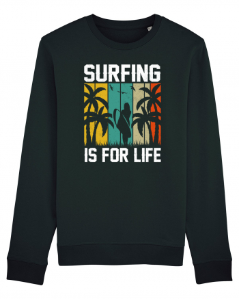 Surfing is for life Black