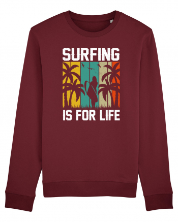 Surfing is for life Burgundy